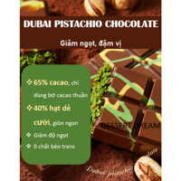 Socola hạt dẻ cười Dubai (Dubai Pistachio Chocolate) ngon đậm vị, thanh 60g