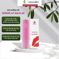 Son dưỡng môi không màu MIRROR Lip Balm 4g - Dưỡng ẩm, môi hồng hào, căng bóng Không dầu khoáng