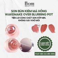 Son Kem Bùn Wakemake Over Blurring Pot (08/2027)