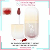 Son Kem GoGo Tales STORY IN DREAMS Siêu Mịn Lì Bền Màu Lâu Trôi GT511