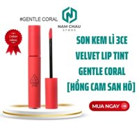 Son kem lì 3CE Velvet Lip Tint GENTLE CORAL [hồng cam san hô] NPP Nam Châu