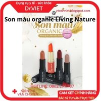 Son môi Living Nature - chứng nhận tự nhiên và 100% chiết xuất từ nguồn nguyên liệu thực vật bản địa tốt nhất