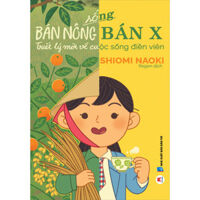 Sống Bán Nông Bán X- Tâm Lý Mới Về Cuộc Sống Điền Viên