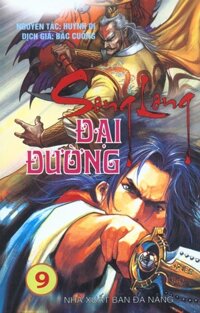 Song Long Đại Đường - Tập 9 - Huỳnh DịBắc Cuồng (O)