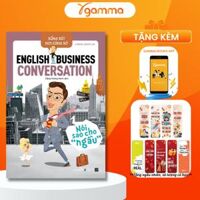 Sống Sót Nơi Công Sở - English Business Conversation - Nói Sao Cho Ngầu