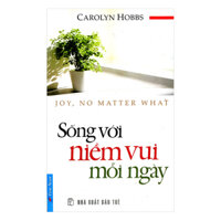 Sống Với Niềm Vui Mỗi Ngày