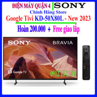 Sony 50X80L - Google Tivi Sony 4K 50 inch KD-50X80L - Hàng chính hãng - Miễn phí lắp đặt