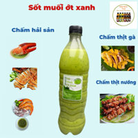Sốt muối ớt xanh chấm hải sản, thịt nướng…thơm ngon chai 1 lít