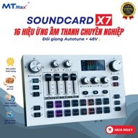 Soundcard X7 Mới Nhất 2024 - Hỗ Trợ Micro 48V, Tích Hợp Hiệu Ứng Auto Tune, Điều Chỉnh Giọng Hát Nhiều Hiệu Ứng Âm Thanh