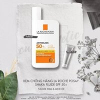[SPF 50+] La Roche-Posay Anthelios Shaka fluid SPF50+- Kem Chống Nắng Thế Hệ Mới 50ml