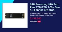 SSD Samsung 990 Evo Plus 1TB/2TB PCIe Gen 5 x2 NVME M2 2280 (1TB PCIe Gen 5 x2 NVME M2 2280 - Black - Mới, Sealed, Nhập khẩu)