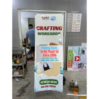 Standee chân X Quảng bá sự kiện Crafting Workshop - Xuân In Kỹ Thuật Số