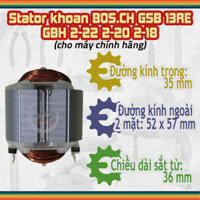 Stator khoan BOSCH GSB 13 RE, GBH 2-22, 2-20, 2-18 máy chính hãng 220V