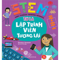 STEM - Tớ Là Lập Trình Viên Tương Lai