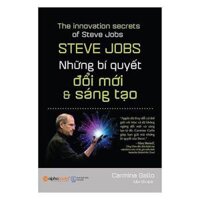 Steve Jobs Những bí quyết đổi mới và sáng tạo