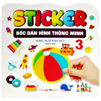 Sticker - Bóc Dán Hình Thông Minh - Song Ngữ Anh-Việt - Tập 3