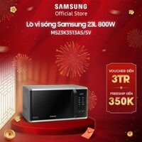 Stoer Lò vi sóng Samsung MS23K3513AS 23L 800W