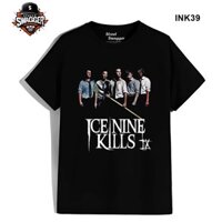 Street Swagger Brand Tổng hợp các mẫu áo thun Ice Nine Kills Band, áo phông Rock Band Unisex INK39