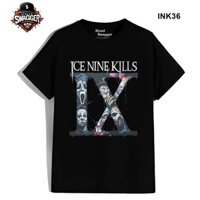 Street Swagger Brand Tổng hợp các mẫu áo thun Ice Nine Kills, áo phông Rock Band Cực chất INK36