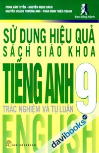 Sử Dụng Hiệu Quả Sách Giáo Khoa Tiếng Anh 9 Trắc Nghiệm Và Tự Luận