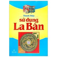 Sử Dụng La Bàn