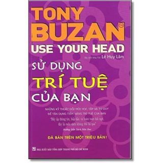 Sử dụng trí tuệ của bạn - Tony Buzan