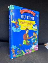 Sự Tích Việt Nam Hay Nhất, Tranh Truyện Dân Gian Việt Nam, Bìa Cứng, , Mới 70% (Ố Vàng, rách gáy nhẹ), 2010 SBM2407