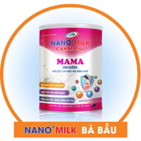 Sữa Bột Nano+Milk Mama 900 Gram Dành Cho Phụ Nữ Mang Thai Và Cho Con Bú