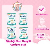 Sữa bột Nestlé NAN OPTIPRO PLUS 1,2,3,4 800/1kg5 nhập khẩu Thụy Sĩ ki