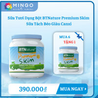 Sữa Bột Tách Béo BTNature Premium Skim Instant Milk Powder - 1000g