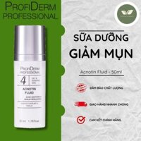 Sữa dưỡng giảm mụn, điều tiết bã nhờn, se khít lỗ chân lông ProfiDerm Acnotin Fluid 50ml