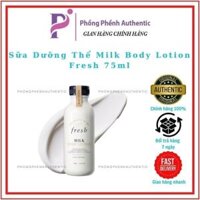 Sữa Dưỡng Thể Milk Body Lotion Fresh 75ml