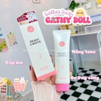 Sữa Dưỡng Thể Trắng Da Cathy Doll Ready 2 White Whitener Body Lotion 150ml