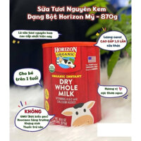 Sữa Horizon Organic Dry Whole Milk, Sữa Tươi Nguyên Kem Dạng Bột 870g