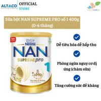 Sữa NAN SUPREME PRO số 1 400g (0-6 tháng)