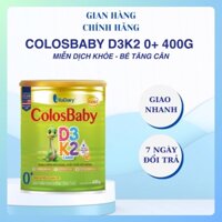 Sữa non Colosbaby Gold D3K2 0+ 400g,