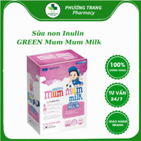 Sữa non Inulin GREEN Mum Mum Milk hỗ trợ tiêu hóa và hấp thu dưỡng chất, kích thích ăn ngon, tăng cường sức đề kháng