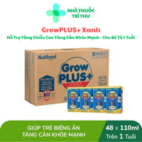 Sữa Pha Sẵn Nutifood GrowPLUS + Xanh 110ml -Tăng Chiều Cao, Tăng Cân Khỏe Mạnh Thùng 48 Hộp x 110ml