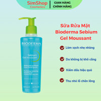 Sữa Rửa Mặt  Bioderma Sebium Gel Moussant SimShop20 Dành cho da hỗn hợp, da dầu 200ml