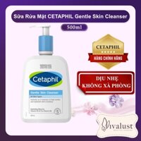 Sữa Rửa Mặt Cetaphil Gentle Skin Cleanser 500ml- Lành Tính Dịu Nhẹ Không Xà Phòng