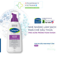 Sữa Rửa Mặt Cetaphil PRO Acne Prone Oil Control Foam Wash Giảm Mụn 236ml
