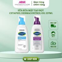 Sữa rửa mặt CETAPHIL Dermacontrol Oil Control tạo bọt dành cho da mụn và dầu 237ml - Nana Shop