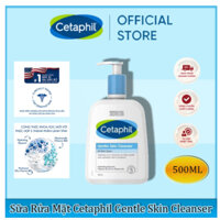 Sữa rửa mặt dịu nhẹ Cetaphil 500ml mẫu mới dành cho da dầu và da nhạy cảm