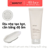Sữa rửa mặt dịu nhẹ tạo bọt 4B:Face Bare Skin pH-Balanced Foam Cleanser 150ml 4bface