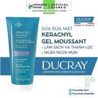 Sữa Rửa Mặt Ducray Keracnyl Gel Moussant Face & Body Cho Da Nhờn Mụn 200ml
