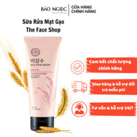 Sữa rửa Mặt Gạo Rice Water Bright Cleansing Foam The Face Shop 100-150 ml