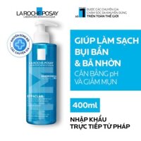 Sữa Rửa Mặt La Roche Posay 400ml