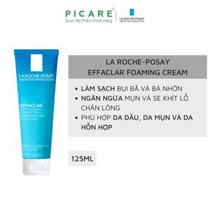 rửa mặt làm sạch và dịu da La Roche-Posay Effaclar Deep Cleansing Foaming Cream 125ml