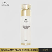 Sữa rửa mặt ngọc trai vàng 24K Hương Thị Pearl Shine 120ml