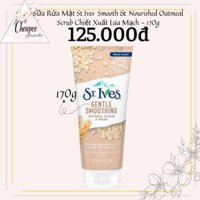 Sữa Rửa Mặt St.ives Smooth & Nourished Oatmeal Scurb Chiết Xuất Lúa Mạch - 170g